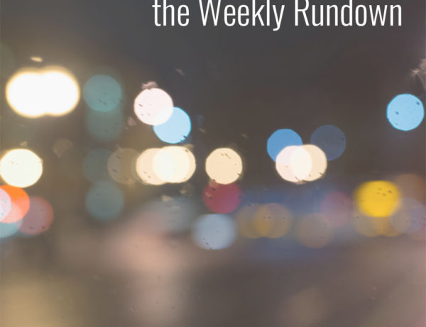 the Weekly Rundown
